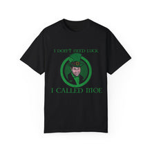 Load image into Gallery viewer, Just Call Moe St. Patrick's Day Tee