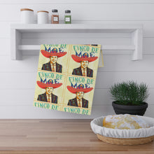 Load image into Gallery viewer, Cinco De Moe Kitchen Towel