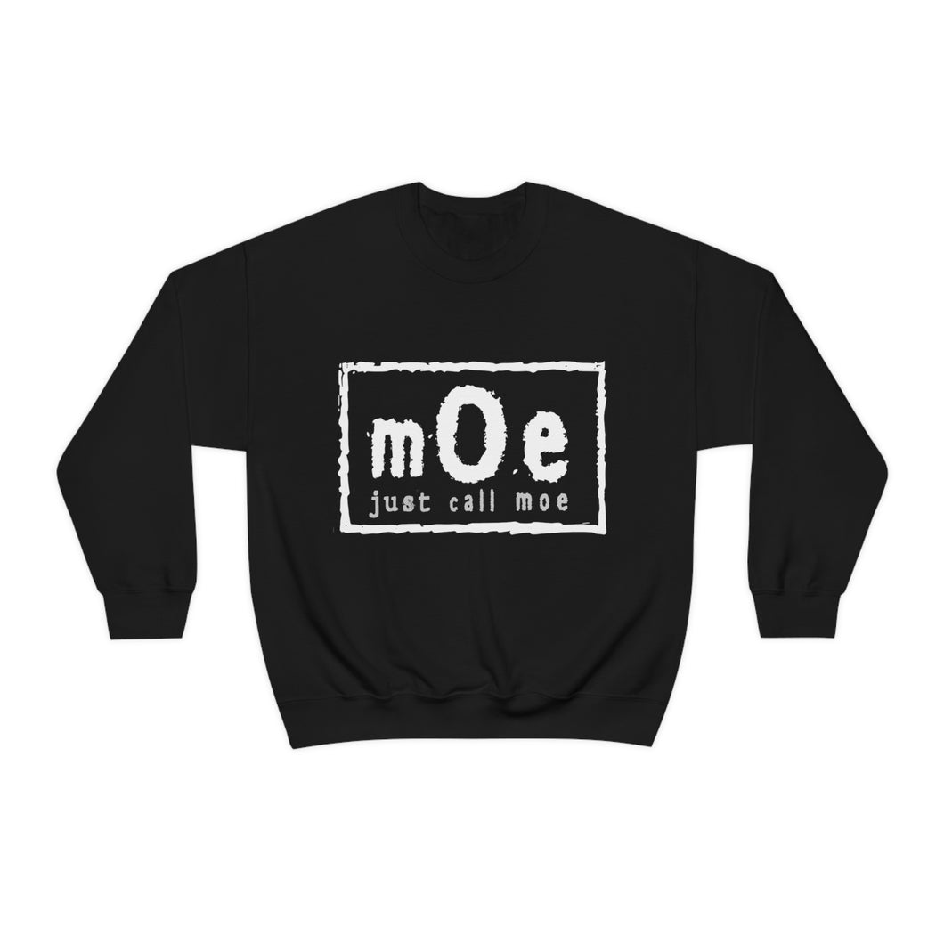 NWO Inspired Just Call Moe Sweatshirt