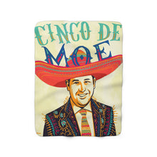 Load image into Gallery viewer, Cinco de Moe Sherpa Fleece Blanket
