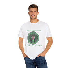 Load image into Gallery viewer, Just Call Moe St. Patrick&#39;s Day Tee
