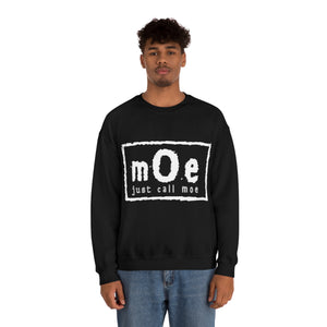 NWO Inspired Just Call Moe Sweatshirt