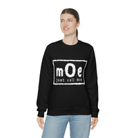 NWO Inspired Just Call Moe Sweatshirt
