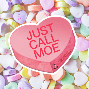 Be "Moe" Valentine Candy Heart Magnet