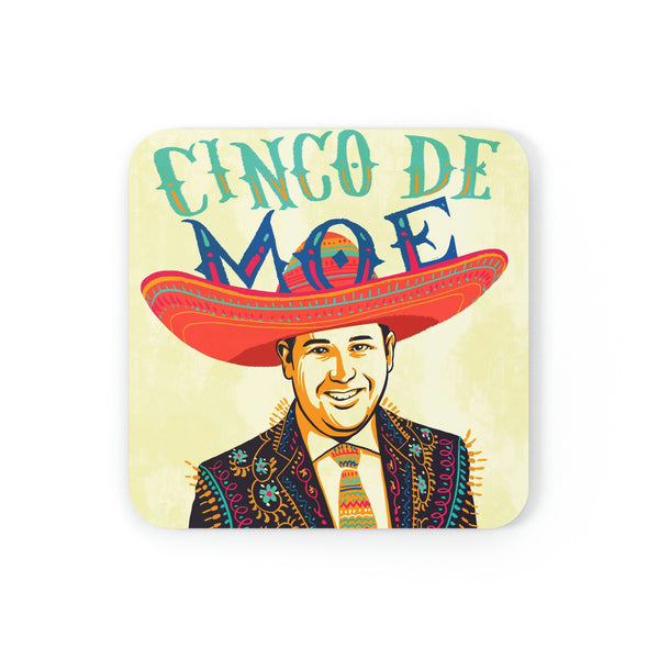 Cinco De Moe Cork Back Coaster